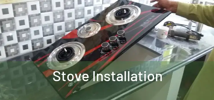 Stove Installation 